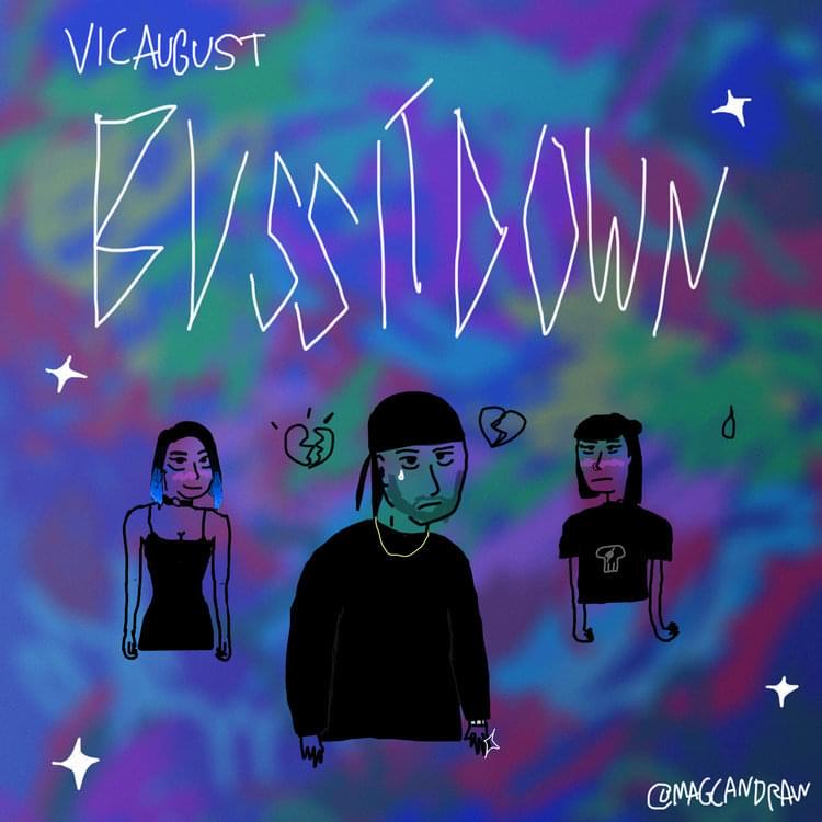 Album cover art for "Buss It Down" by Vic August