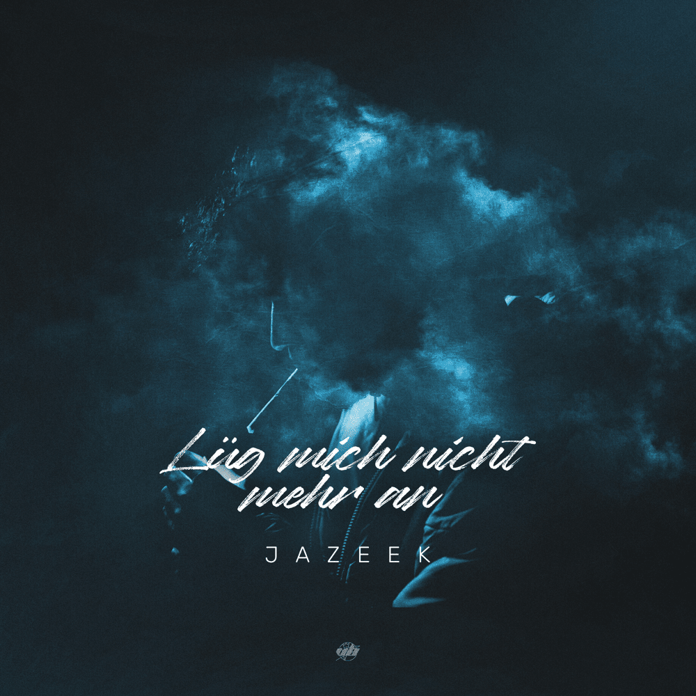 Album cover art for "Lüg mich nicht mehr an" by Jazeek