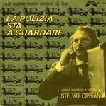 Album cover art for "La polizia sta a guardare" by Stelvio Cipriani