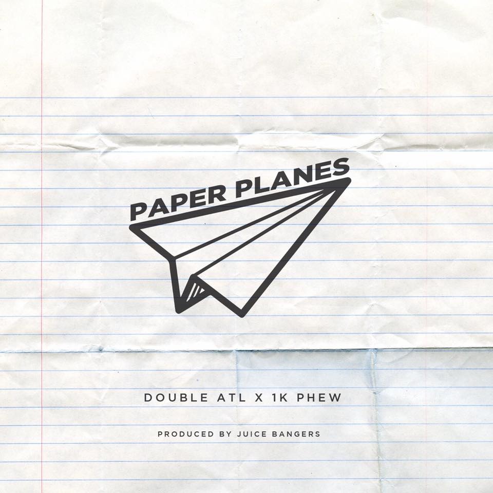 Album cover art for "Paper Planes" by Double ATL & 1K Phew
