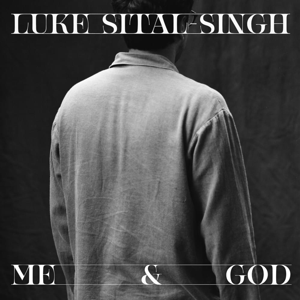 Album cover art for "Me & God" by Luke Sital-Singh