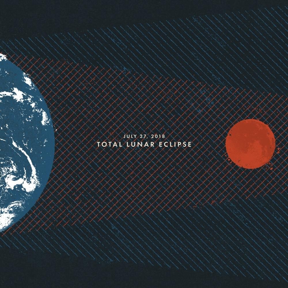 Album cover art for "July 27, 2018: Total Lunar Eclipse - Single" by Sleeping At Last