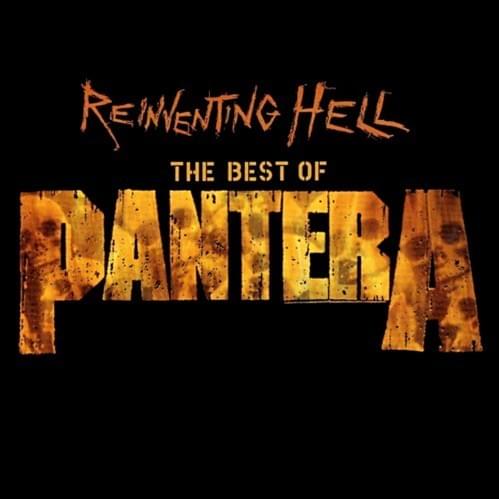 Cover image for Reinventing Hell: The Best Of Pantera