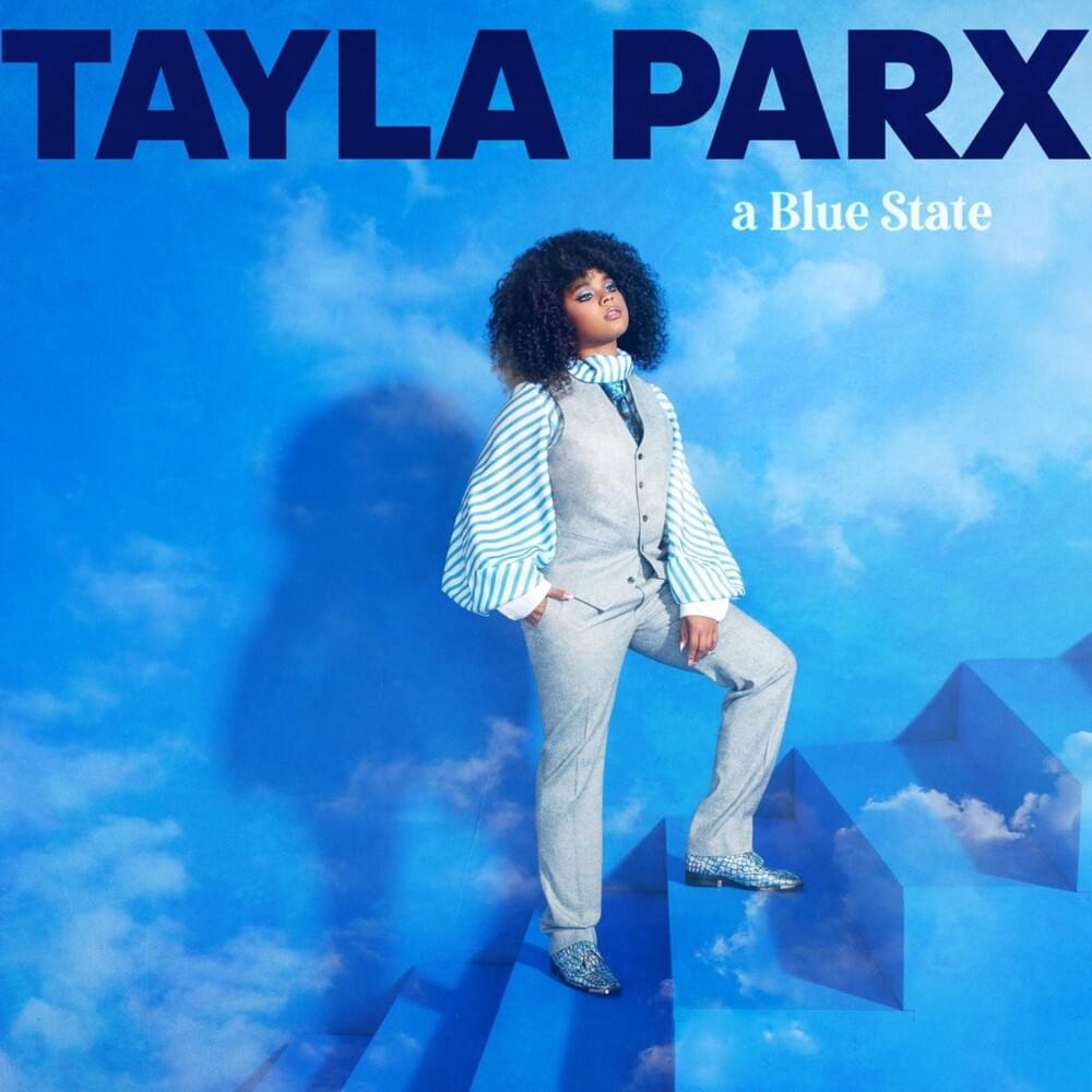 What’s Going On by Tayla Parx
