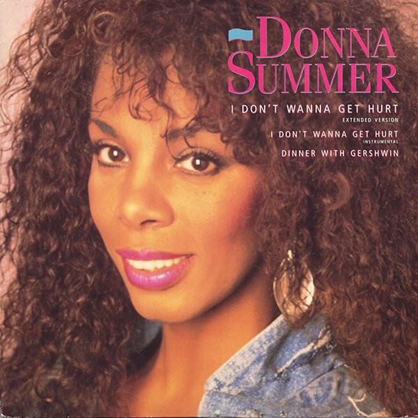 Album cover art for "I Don’t Wanna Get Hurt" by Donna Summer