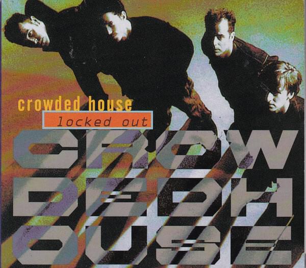 Album cover art for "Locked Out" by Crowded House