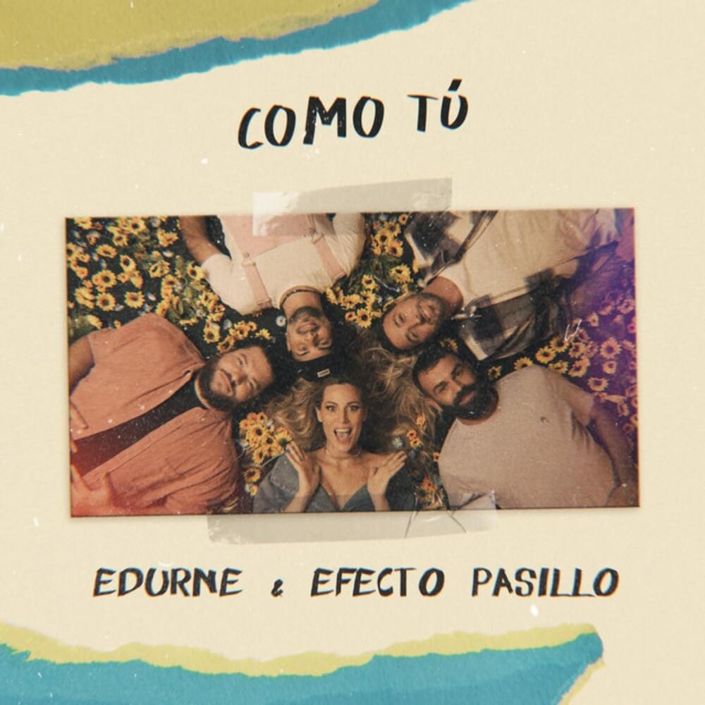 Album cover art for "Como Tú (Remix)" by Edurne & Efecto Pasillo