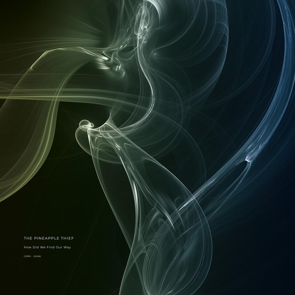 Cover image for How Did We Find Our Way (1999 - 2006)