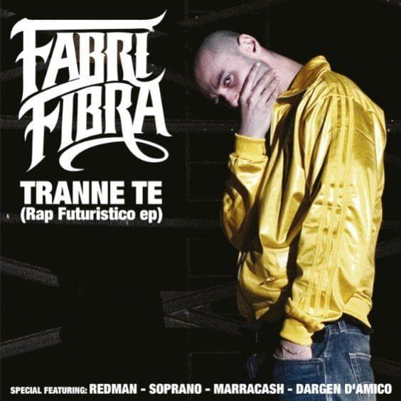 Album cover art for "Tranne Te e Te" by Fabri Fibra & Marracash & Dargen D’Amico