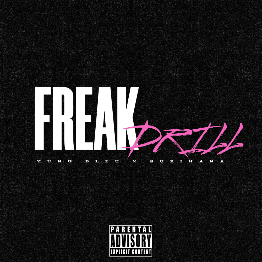 Album cover art for "Freak Drill" by Yung Bleu & Sukihana