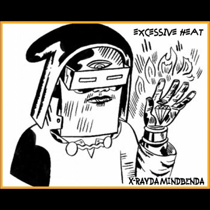 Album cover art for "Excessive Heat Untitled Track 01" by X-Ray Da Mindbenda
