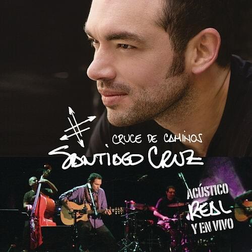 Cover image for Cruce de Caminos: Acústico, Real y en Vivo