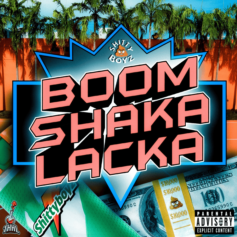 Album cover art for "Boomshakalacka" by ShittyBoyz