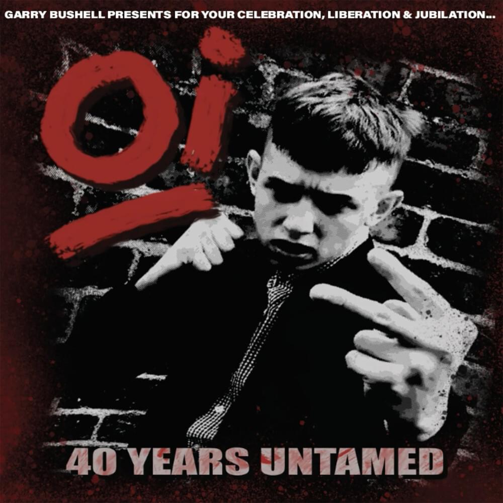 Cover image for Oi! 40 Years Untamed