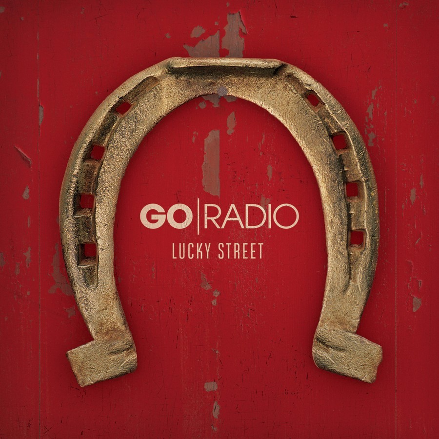 Lucky Street by Go Radio
