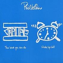 Album cover art for "Wake Up Call" by Phil Collins