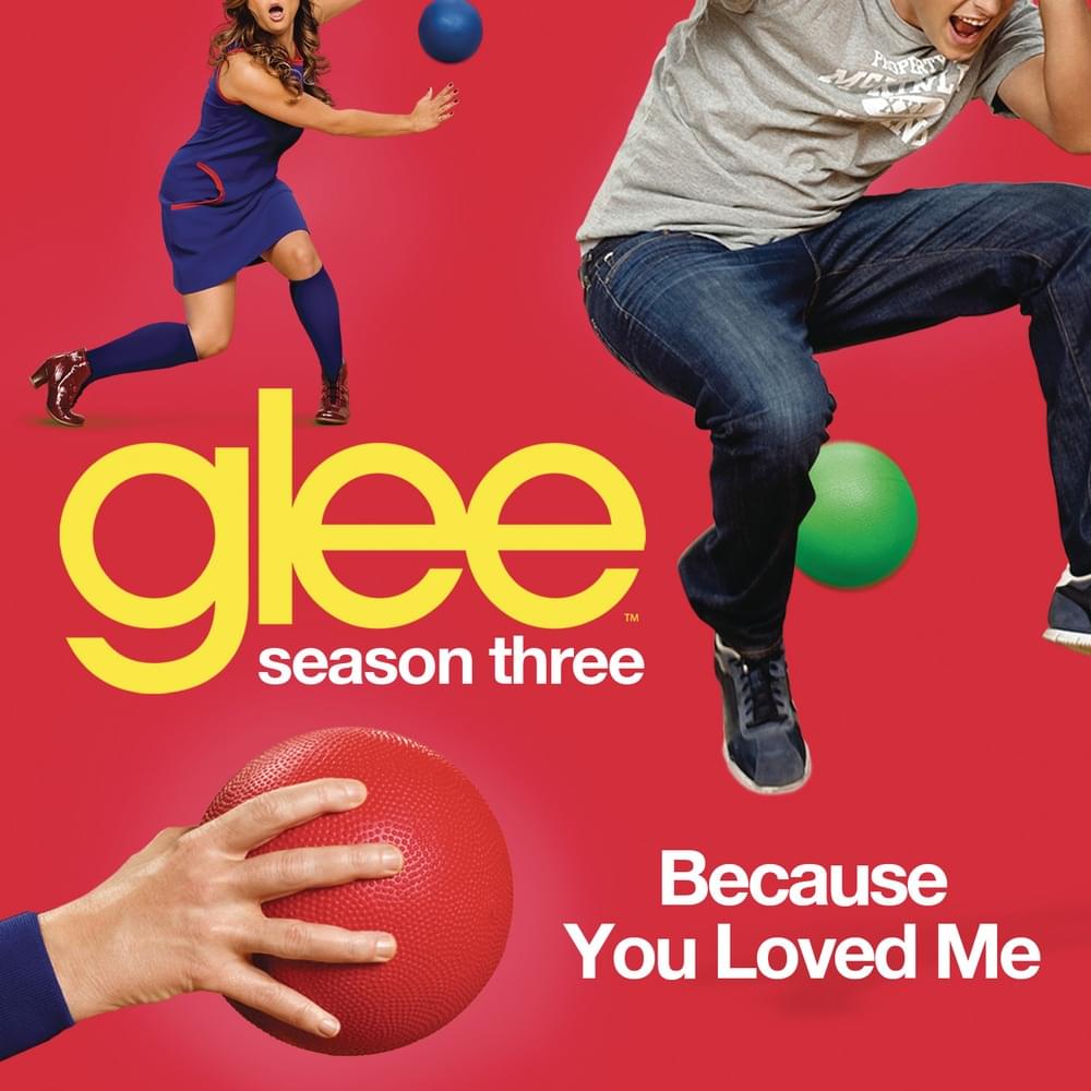 Album cover art for "Because You Loved Me" by Glee Cast