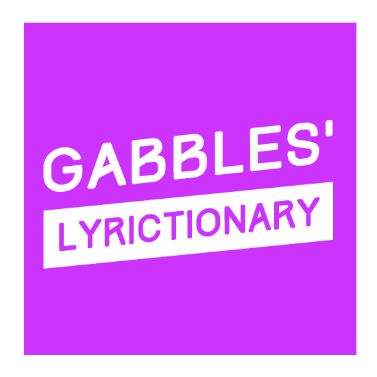 Lyrictionary - Host your own episode by Gabbles