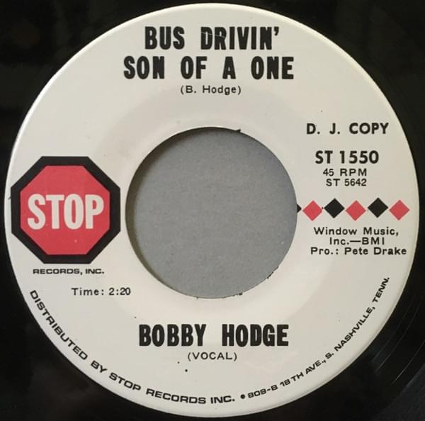Album cover art for "Bus Drivin’ Son of a One" by Bobby Hodge