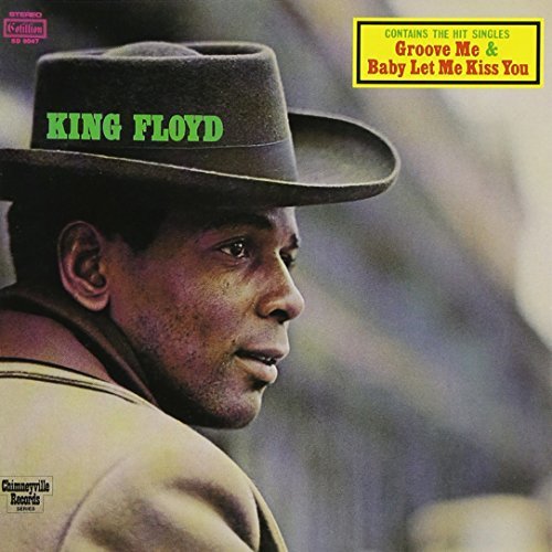 Baby Let Me Kiss You by King Floyd