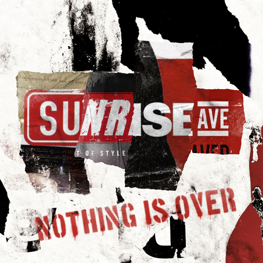 Album cover art for "Nothing Is Over" by Sunrise Avenue