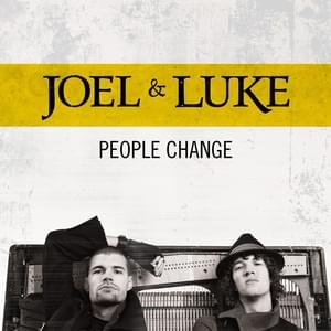 Album cover art for "People Change" by for KING & COUNTRY