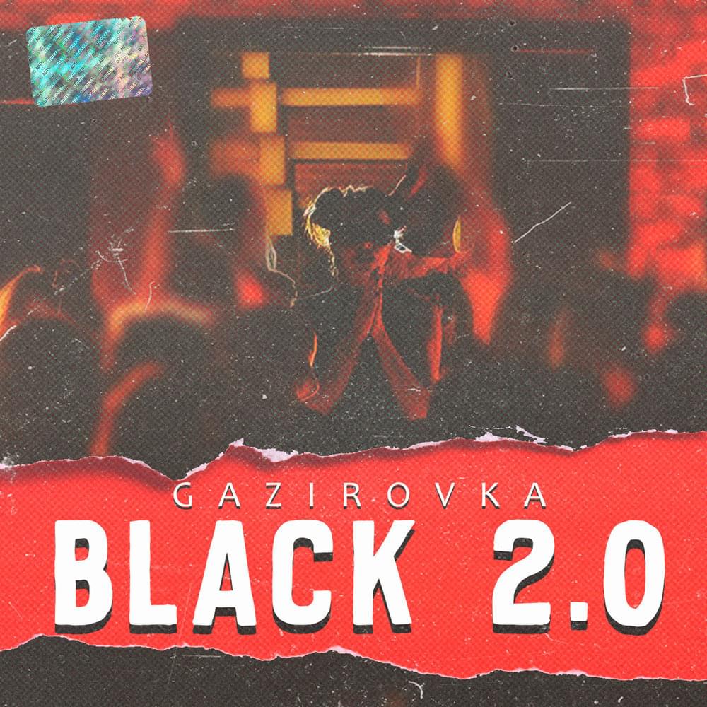 Album cover art for "Black 2.0" by Gazirovka