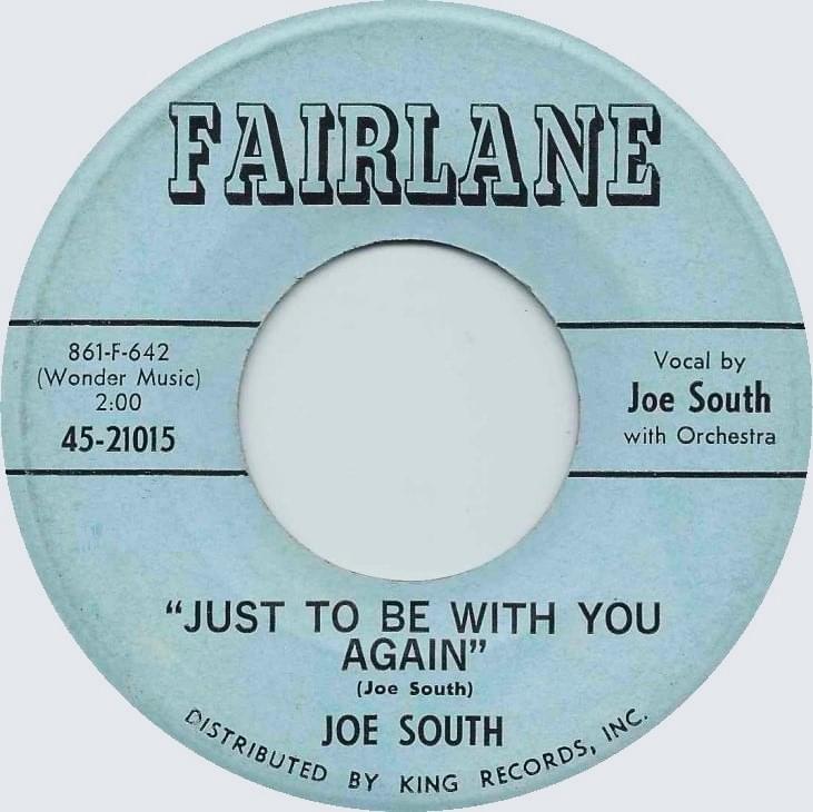 Just to Be with You Again by Joe South