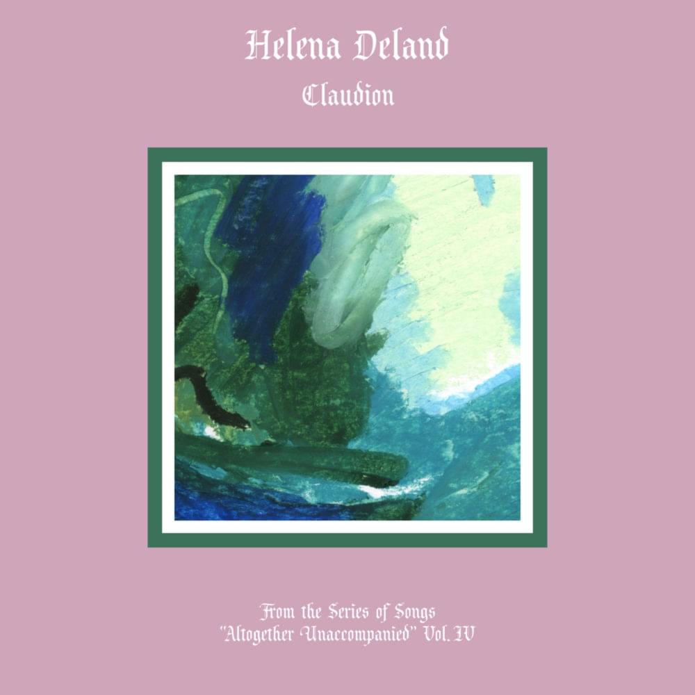 Album cover art for "Claudion" by Helena Deland