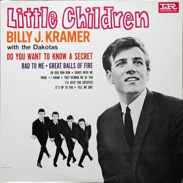 Little Children by Billy J. Kramer with The Dakotas