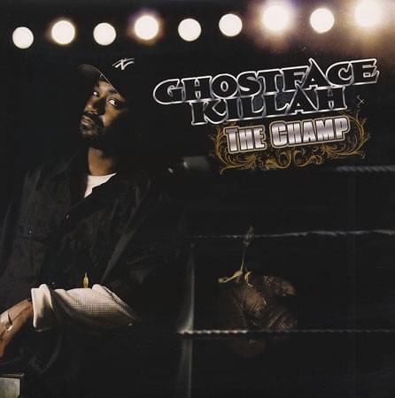 Album cover art for "The Champ" by Ghostface Killah