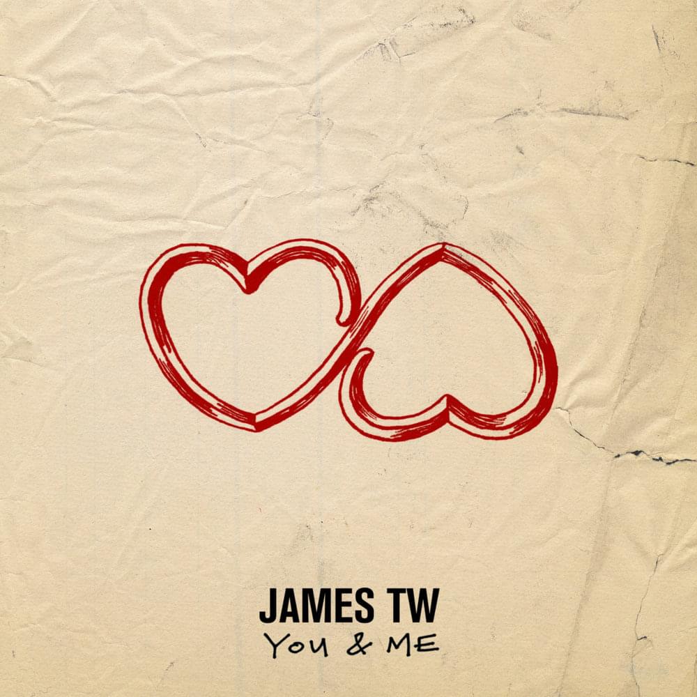 You & Me by James TW
