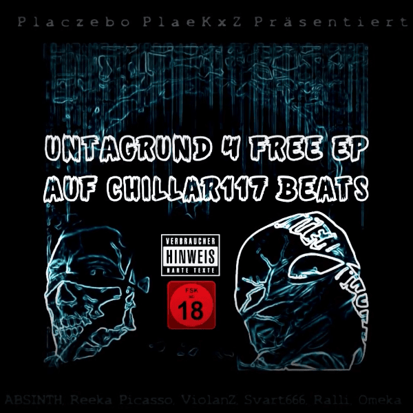 Cover image for Placzebo PlaeKxZ präsentiert: Untagrund 4 Free EP auf Chillar117 Beats