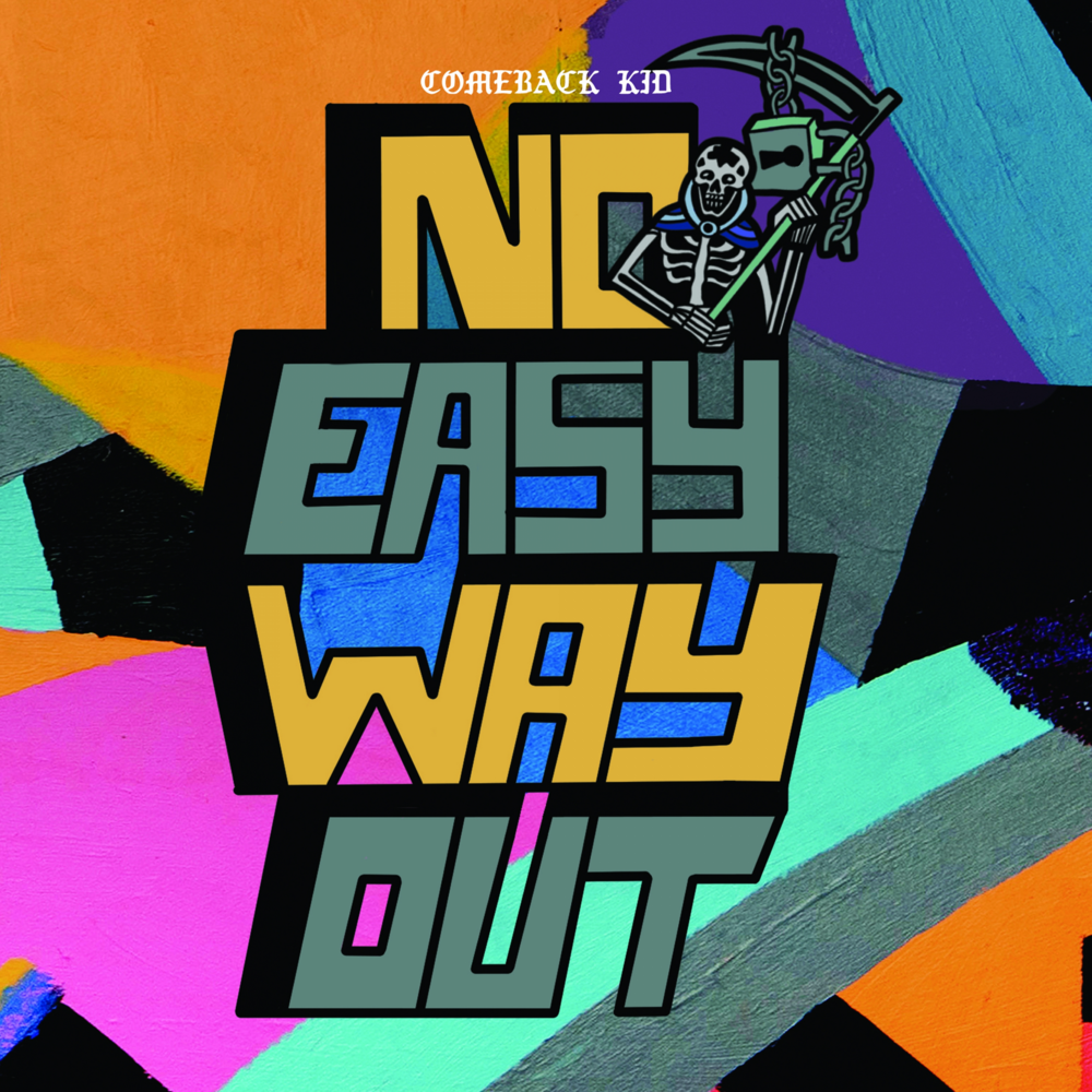Album cover art for "No Easy Way Out" by Comeback Kid