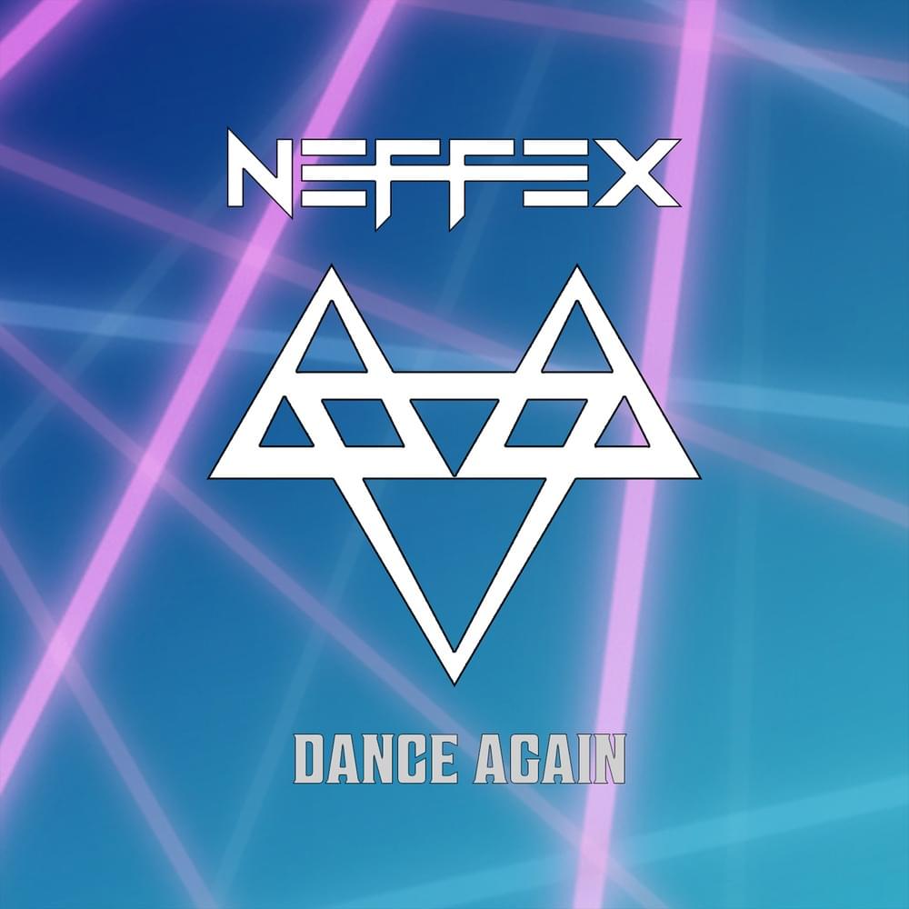 Album cover art for "Dance Again" by NEFFEX