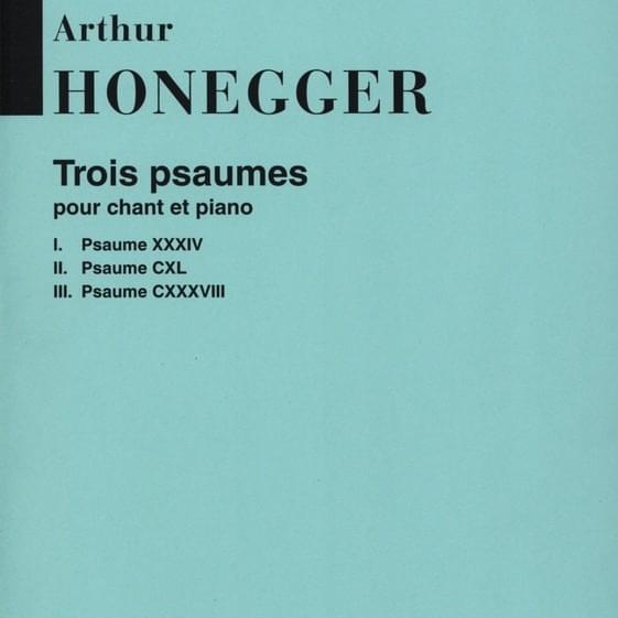 Psaume CXXXVIII by Arthur Honegger