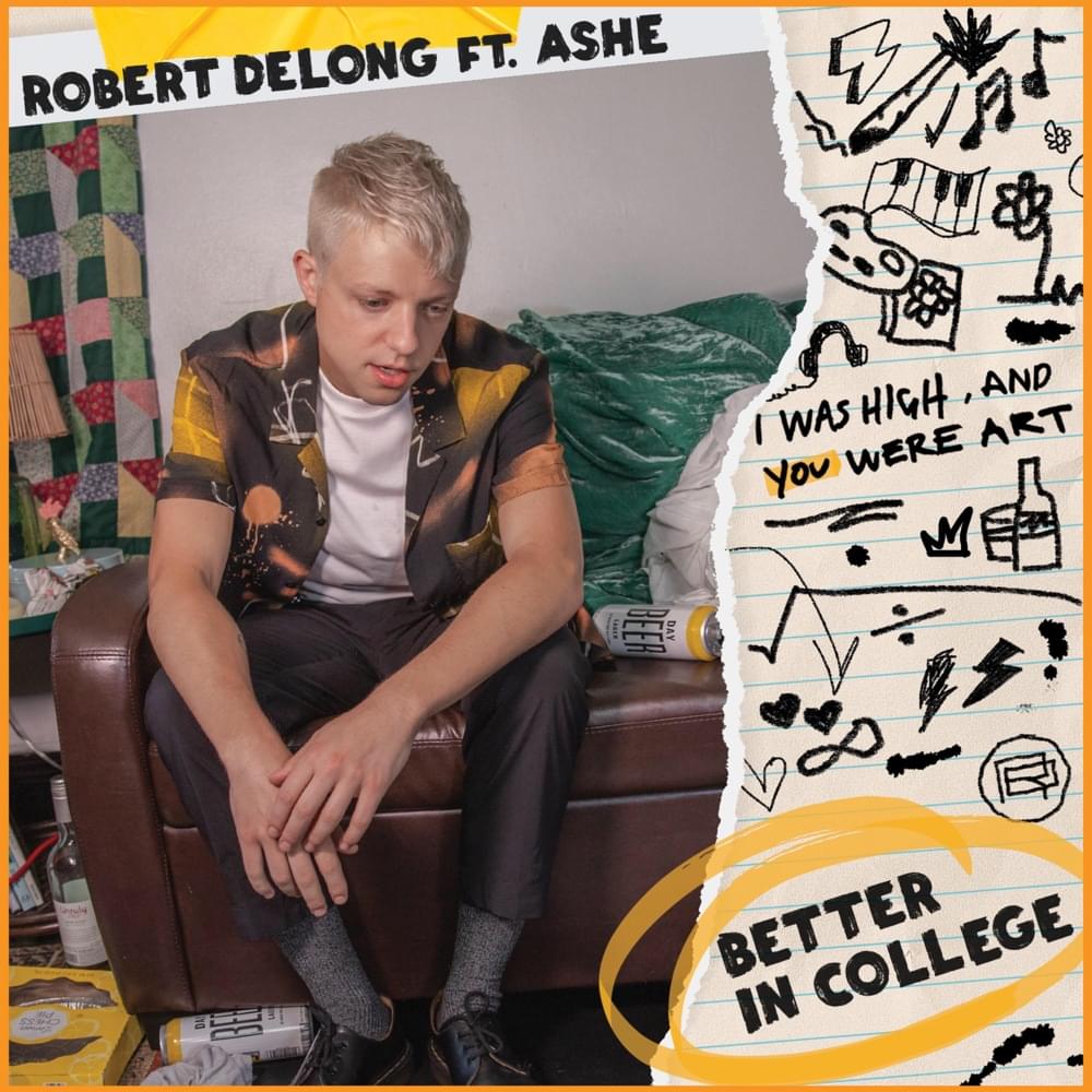 Album cover art for "Better In College" by Robert DeLong & Ashe