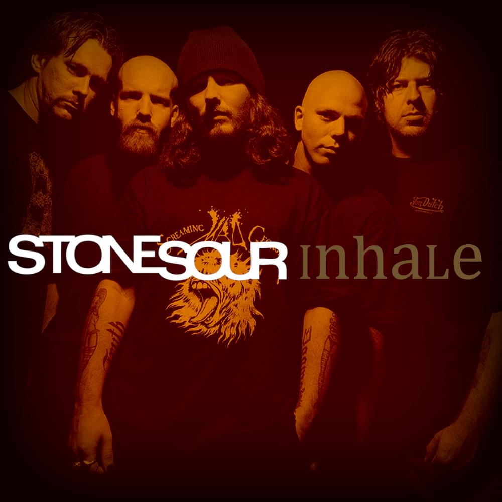 Album cover art for "Inhale" by Stone Sour
