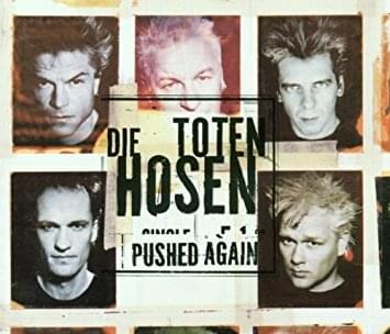 Album cover art for "Pushed Again" by Die Toten Hosen