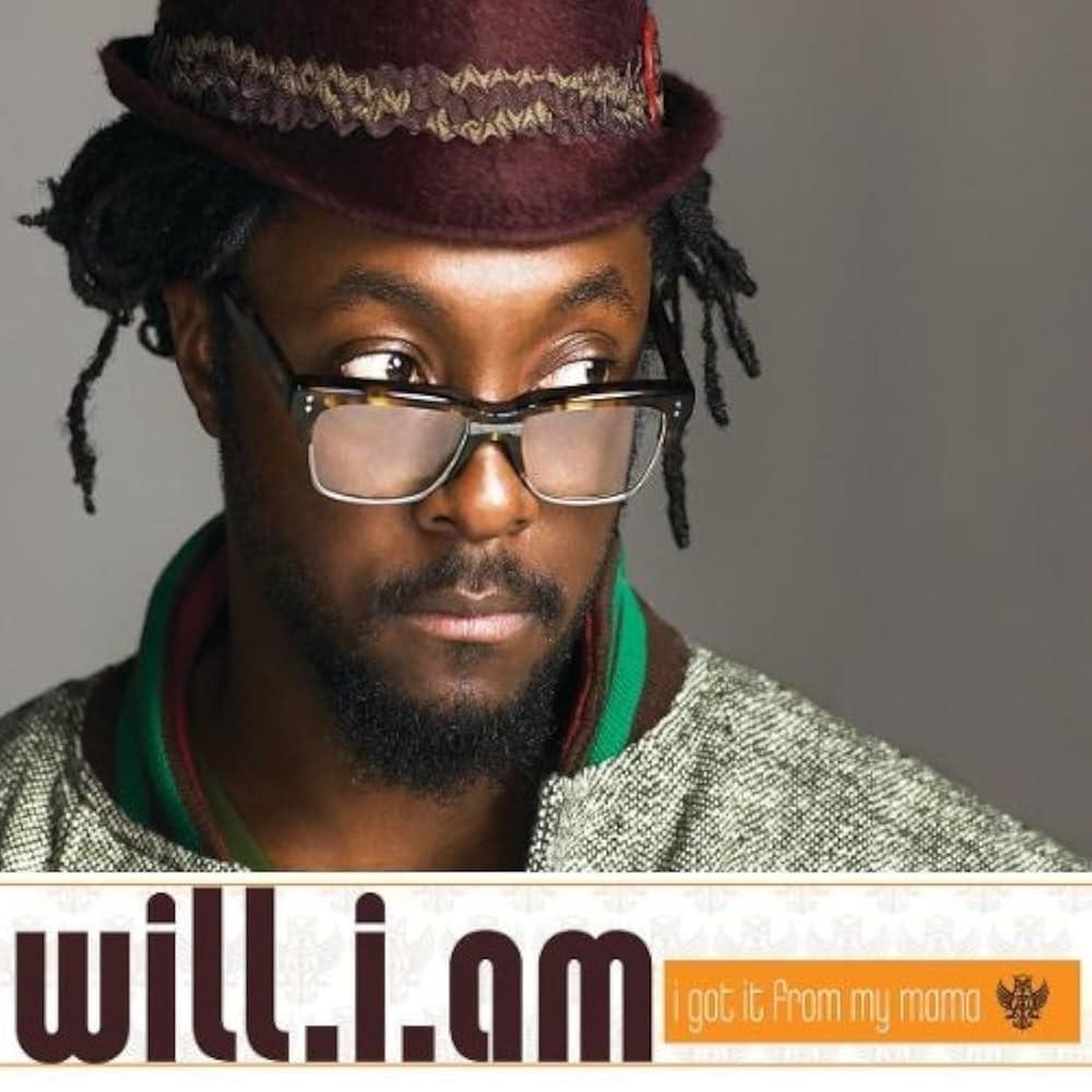 Album cover art for "I Got it From My Mama" by will.i.am