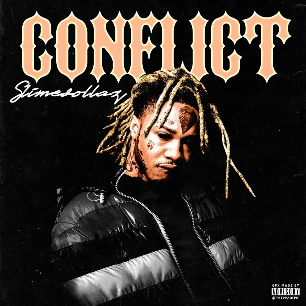 Conflict by Slime Dollaz