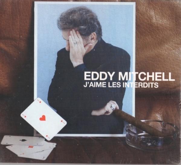 Album cover art for "J’aime les interdits" by Eddy Mitchell