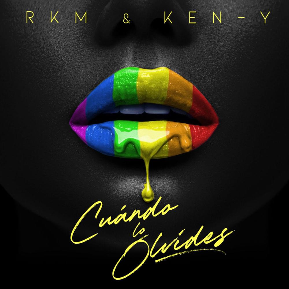 Album cover art for "Cuando Lo Olvides" by RKM & Ken-Y