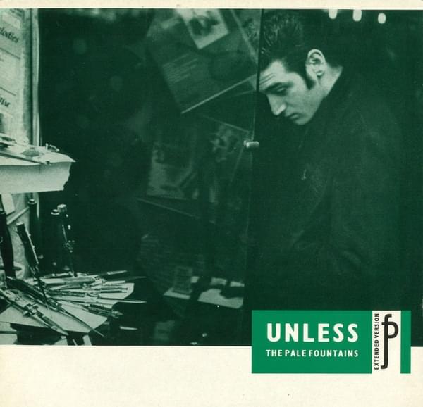 Album cover art for "Unless" by The Pale Fountains