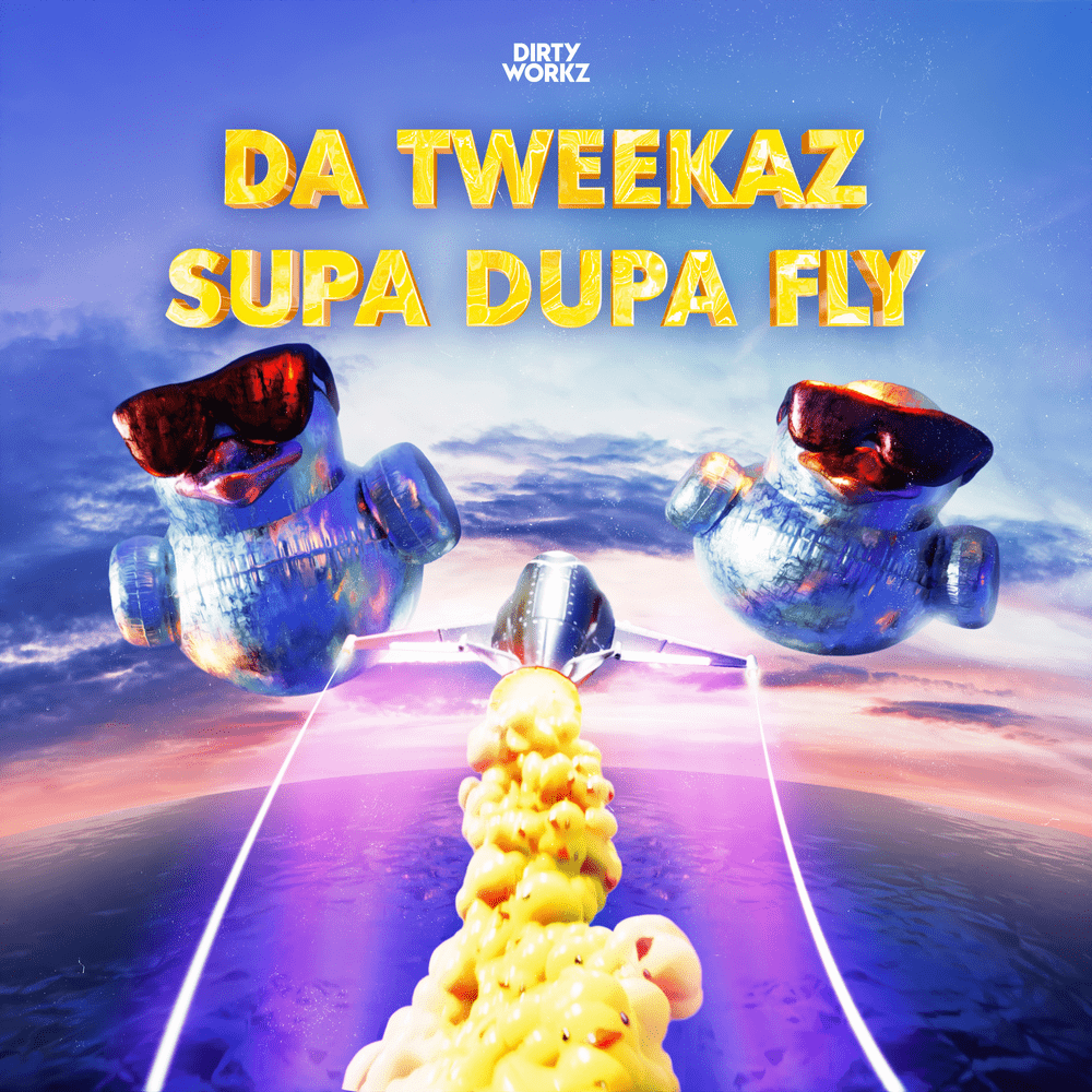 Album cover art for "Supa Dupa Fly" by Da Tweekaz & 666