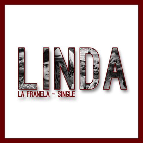 Album cover art for "Linda" by La Franela