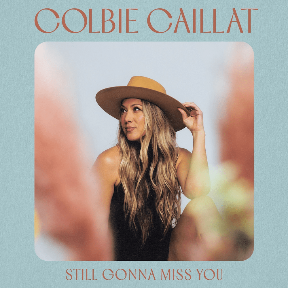 Album cover art for "Still Gonna Miss You" by Colbie Caillat