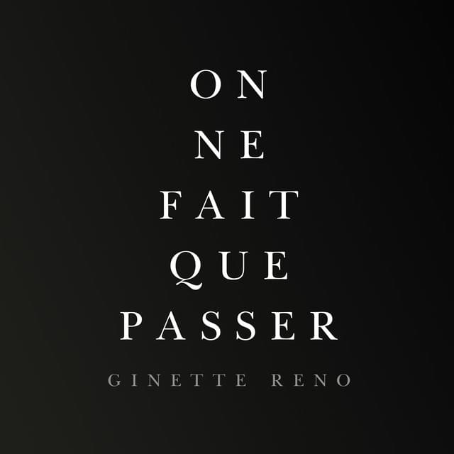 Album cover art for "On ne fait que passer" by Ginette Reno