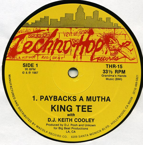 Album cover art for "Payback’s a Mutha (1987)" by King T & DJ Keith Cooley