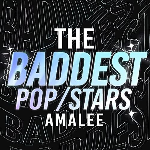 Album cover art for "The Baddest Pop/Stars" by AmaLee